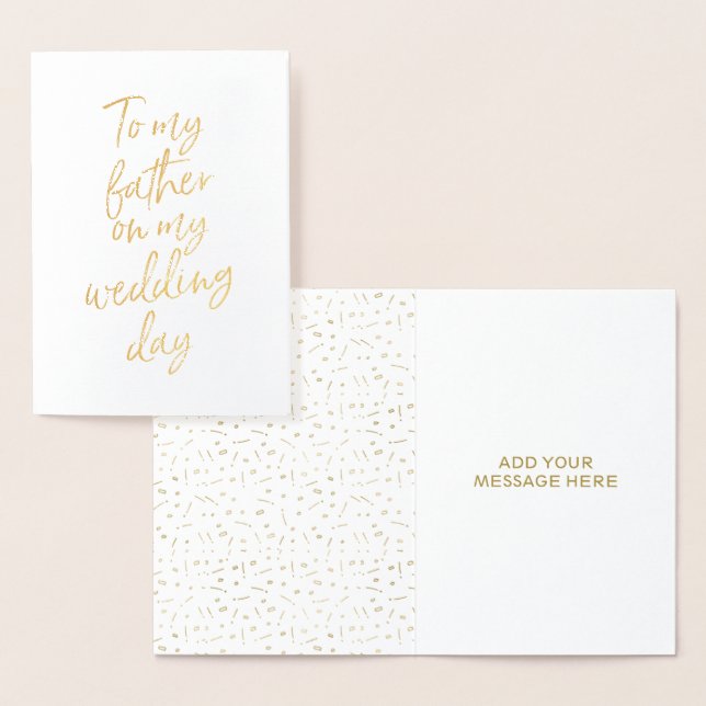Gold Foil To my Father on my Wedding Day Foil Card (Display)
