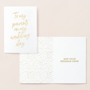 Gold Foil To my Parents on my Wedding Day Foil Card