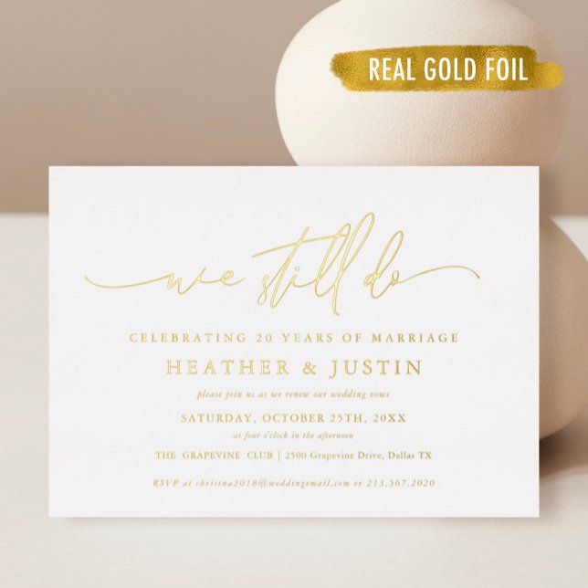 Gold Foil We Still Do Wedding Vow Renewal  (Creator Uploaded)