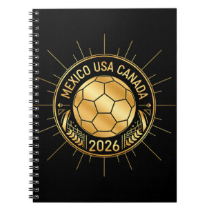 Gold Football Emblem 2026   Mexico USA Canada Notebook