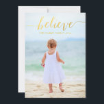 Gold Glam Believe Holiday Photo Card<br><div class="desc">Printed Gold Foil Believe Contemporary Holiday Photo Card. Elke Clarke © Available at www.zazzle.com/monogramgallery. Send out your Christmas holiday greetings to your friends and family using this beautifully, simple holiday photo card with the word "Believe" written in gold classic handwriting typography text overlay design in a vertical card format. Replace...</div>