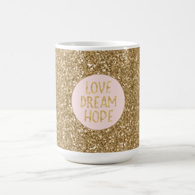 Gold Glam Glitter Love Dream Hope Coffee Mug (Center)