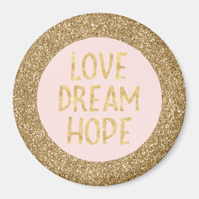 Gold Glam Glitter Sparkle Glitz Love Dream Hope Magnet (Front)