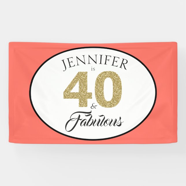 Gold Glitter 40 and Fabulous Coral 40th Birthday Banner (Horizontal)
