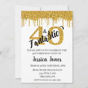 Gold Glitter 40 Forty & Fantastic 40th Birthday Invitation