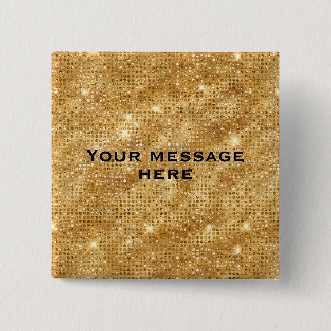 Gold Glitter Add Your Own Text 15 Cm Square Badge (Front)