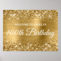Gold Glitter and Foil 100th Birthday Welcome