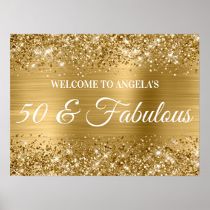 Gold Glitter and Foil 50 & Fabulous Welcome Poster