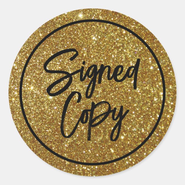 Gold Glitter, Author's "Signed Copy" Book Signing Classic Round Sticker (Front)