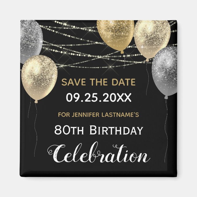 Gold Glitter Balloons 80th Birthday Save the Date Magnet (Front)