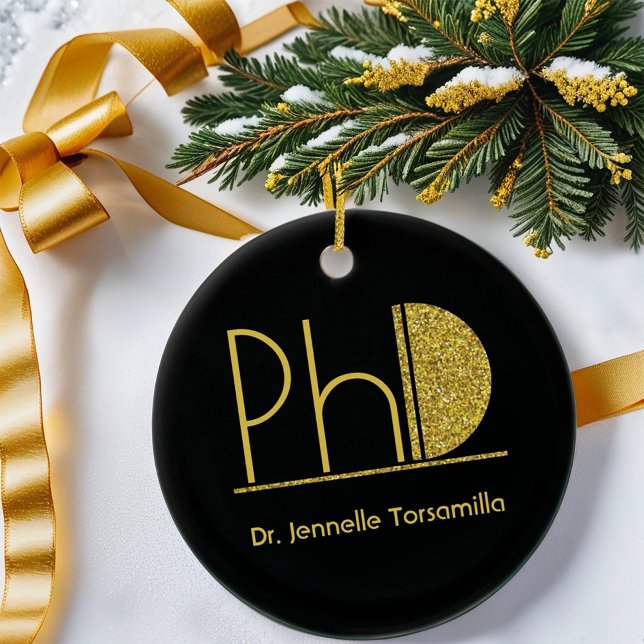 Gold Glitter Black PhD Graduation Ceramic Ornament (Gift this PhD keepsake ornament to your graduate.)