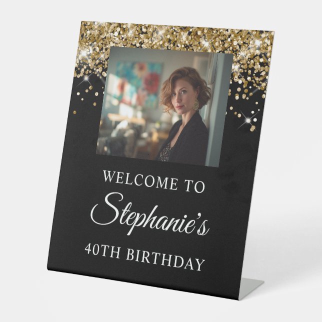 Gold Glitter Black Photo 40th Birthday Pedestal Sign (Front)
