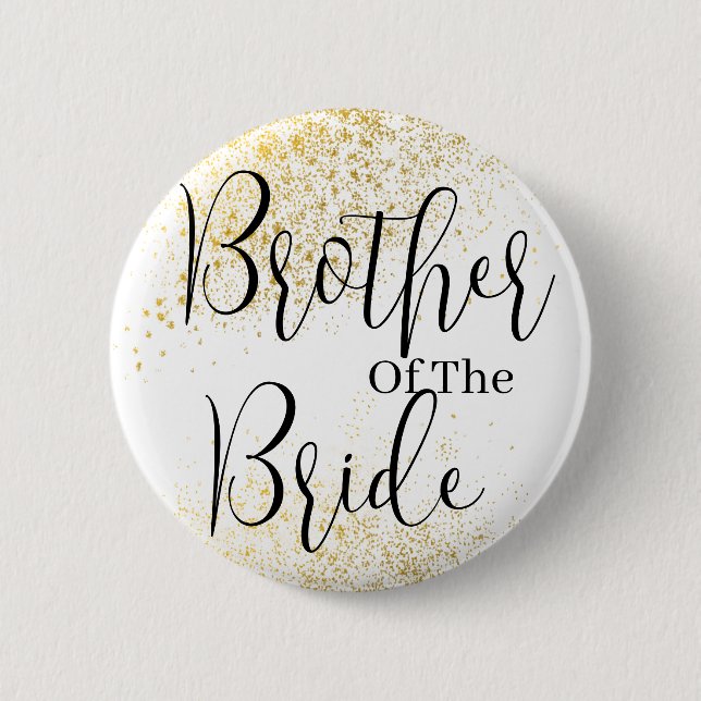 Gold Glitter brother of bride wedding  Button (Front)