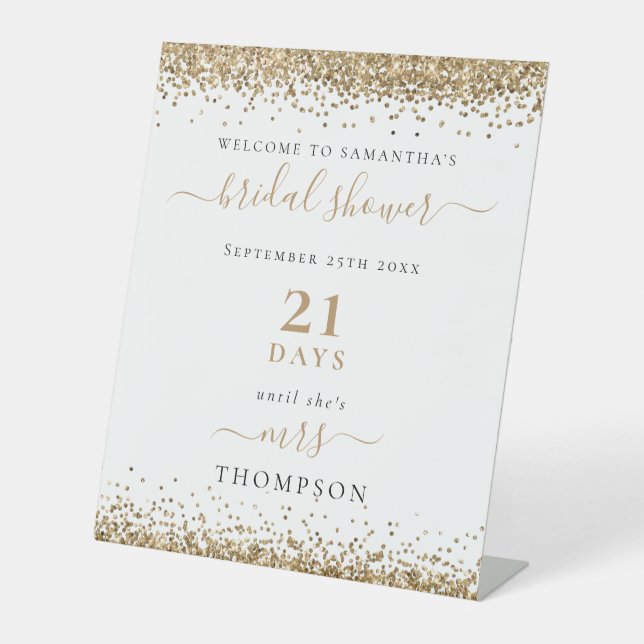 Gold Glitter Days to Mrs Welcome Bridal Shower Pedestal Sign (Front)