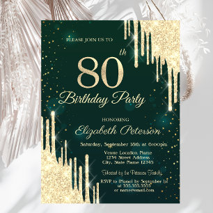 Gold Glitter Drips Green 80th Birthday Invitation