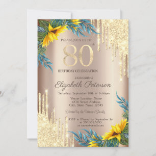 Gold Glitter Drips Sunflowers 80th Birthday Invitation