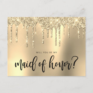 Gold glitter drips will you be my maid of honour invitation postcard