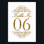Gold Glitter Effect Wedding Table Number Card (06)<br><div class="desc">Gold Glitter Effect Wedding Table Number Card (06) 
 
  VIEW MATCHING TABLE NUMBER CARDS</div>