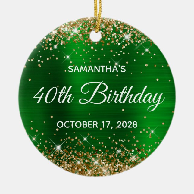 Gold Glitter Emerald Green Foil 40th Birthday Ceramic Ornament (Front)
