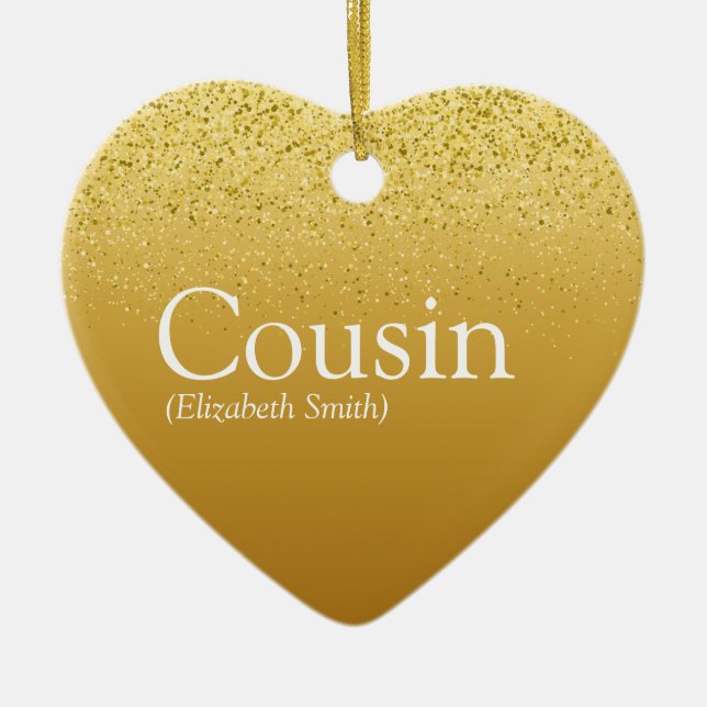 Gold Glitter Glam Favourite Best Cousin Definition Ceramic Ornament (Front)