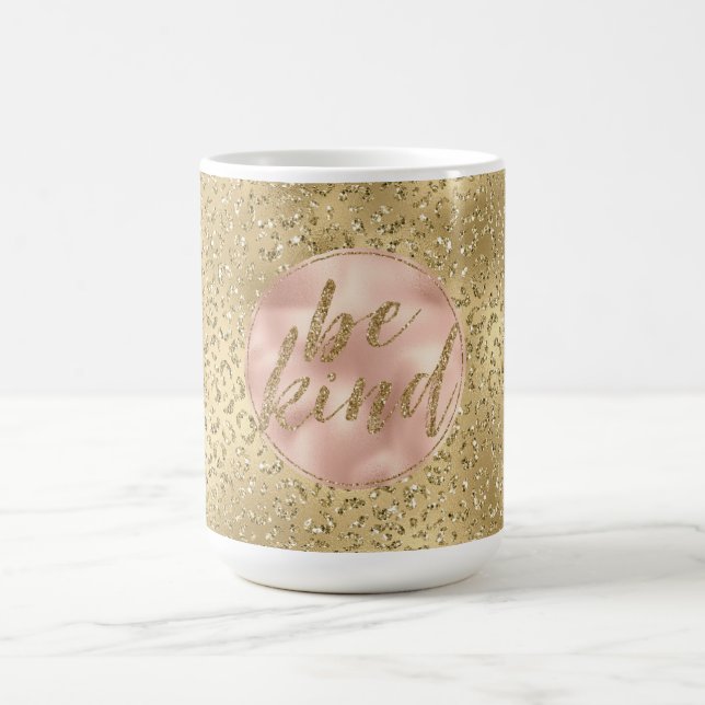 Gold Glitter Leopard Print Blush Rose Be Kind     Coffee Mug (Center)