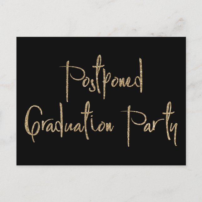 Gold Glitter Postponed Graduation Party Black Postcard (Front)