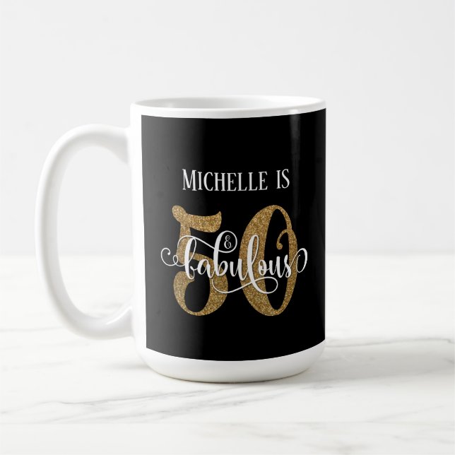 Gold Glitter Script 50 & Fabulous Over Black Coffee Mug (Left)