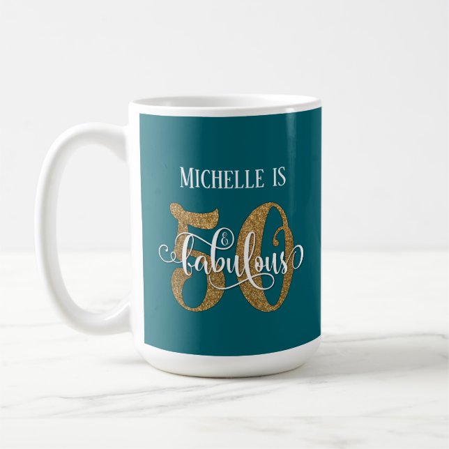 Gold Glitter Script 50 & Fabulous Over Teal Coffee Mug (Left)