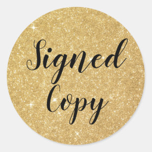 Gold Glitter Signed Copy Author Writer Classic Round Sticker