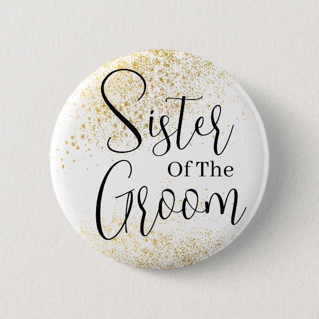 Gold Glitter sister of groom wedding  Button (Front)