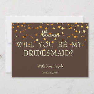Gold Glitter Will You Be My Bridesmaid Invitation