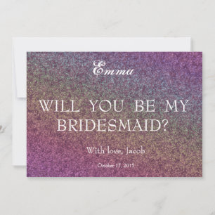 Gold Glitter Will You Be My Bridesmaid Invitation