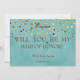 Gold Glitter Will You Be My MAID OF HONOR Invitati Invitation