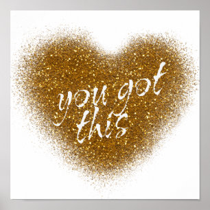 Gold Glitter YOU GOT THIS Glamour Heart Wall Print