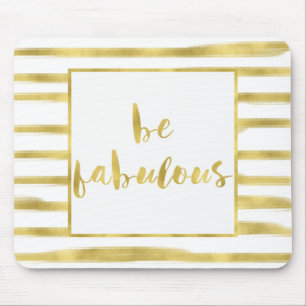 Gold Glitz Stripes Be Fabulous Mouse Pad