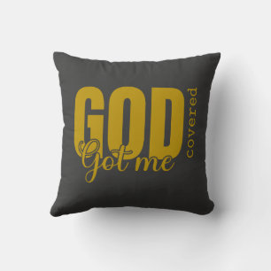 Gold God Got Me Covered – Faith-Based Christian Cushion