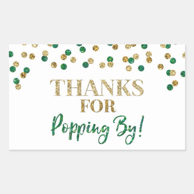 Gold Green Confetti Thanks for Popping By Rectangular Sticker (Front)