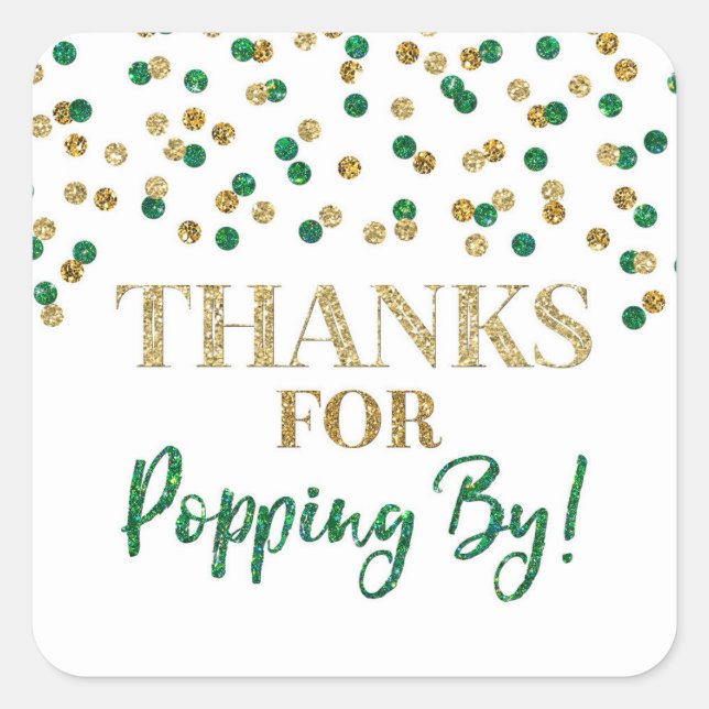 Gold Green Confetti Thanks for Popping By Square Sticker (Front)