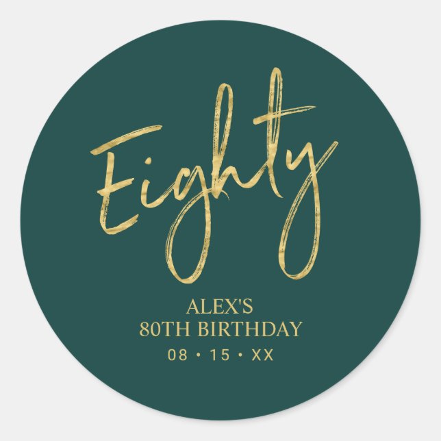 Gold & Green Lettering Eighty 80th Birthday Favour Classic Round Sticker (Front)