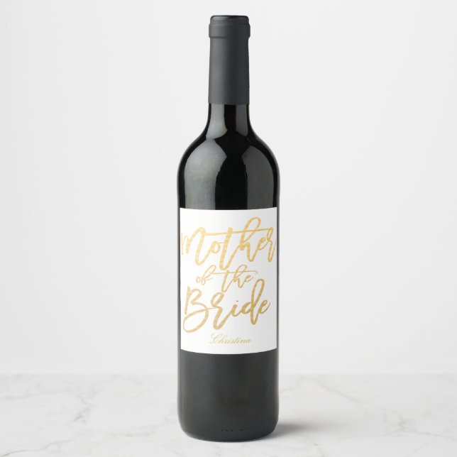 Gold Hand lettering - mother of the bride-2 Wine Label (Front)