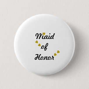 Gold Heart Maid of Honour 6 Cm Round Badge