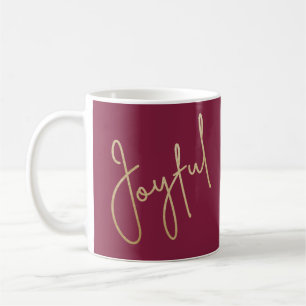 Gold JOYFUL Script on Cranberry Coffee Mug