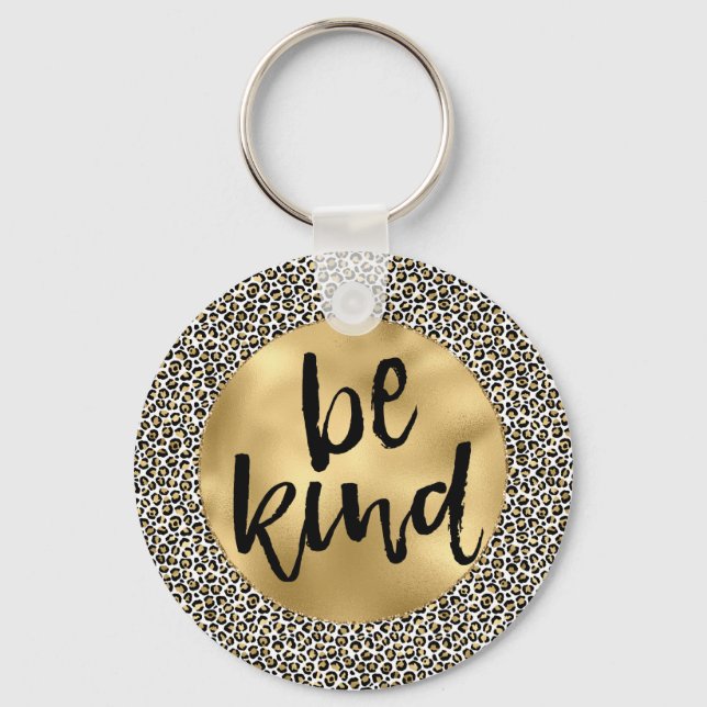 Gold Leopard Print Be Kind Inspirational quote Key Ring (Front)