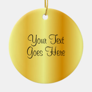Gold Look Trendy Handwritten Script Template Ceramic Ornament