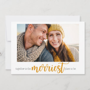 Gold Merriest Place to Be Christmas Photo Card