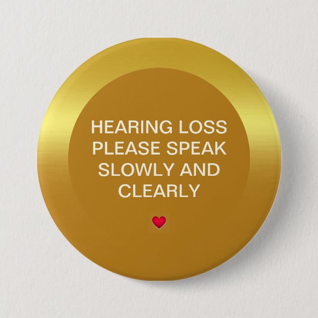 Gold Metallic Hearing Loss 3" Button (Front)