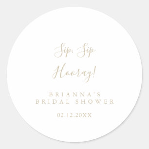 Gold Minimalist Sip Sip Hooray Bridal Shower  Classic Round Sticker