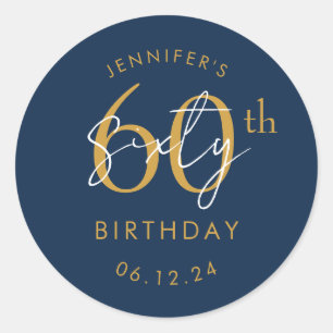 Gold Modern Script 60th Birthday Party Navy Blue Classic Round Sticker