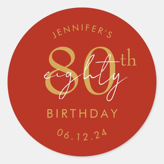 Gold Modern Script 80th Birthday Party Red  Classic Round Sticker (Front)
