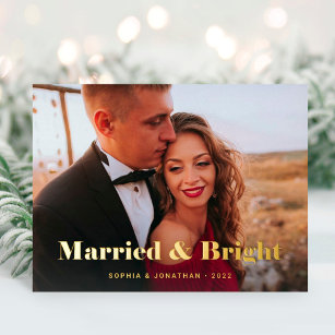 Gold Modern Text and Photo   Married and Bright Foil Holiday Postcard